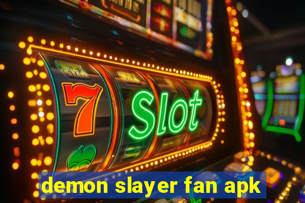 demon slayer fan apk